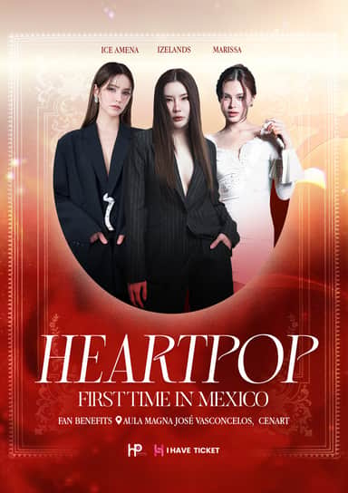 HEARTPOP : THE FIRST MEETING IN MEXICO